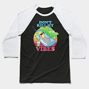 don't kill my vibes - cockatiel Baseball T-Shirt